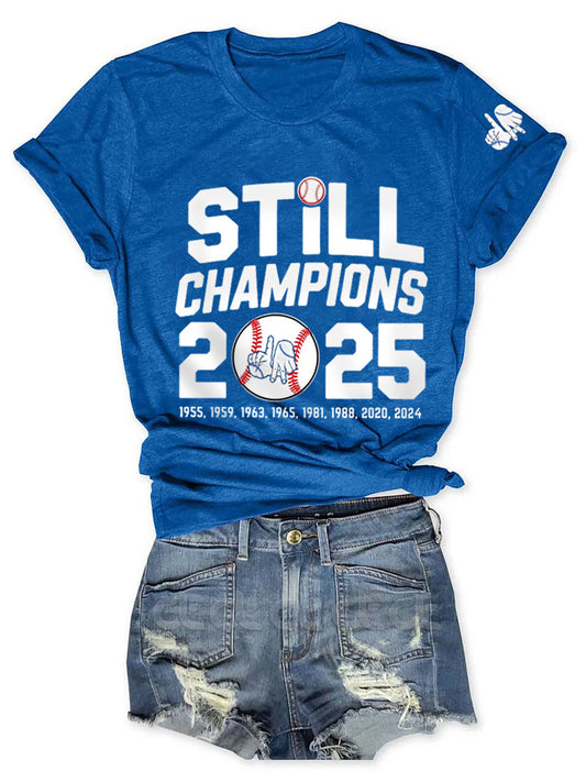 Women's Baseball World Series Still Champions 2025 Print Casual Tee