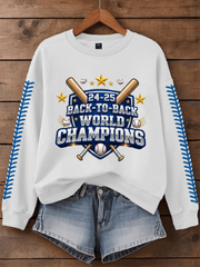 Women's Back To Back World Champions Baseball Print Regular Sweatshirt