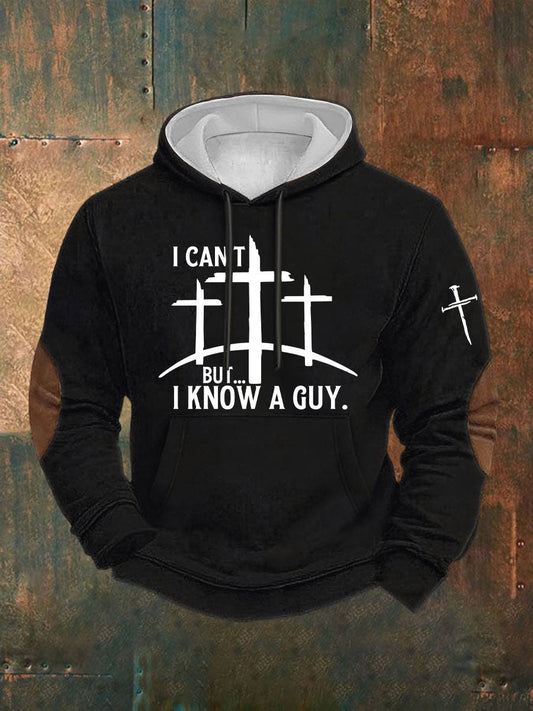 Men's I Can't But I Know A Guy Printed Casual Hoodie