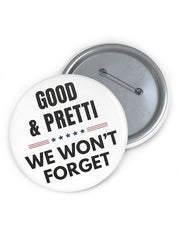 Good & Pretti We Won't Forget Print Pin