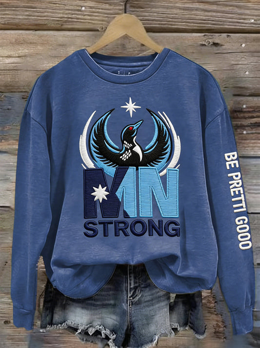 Women's Minnesota Strong Be Pretti Good Sweatshirt