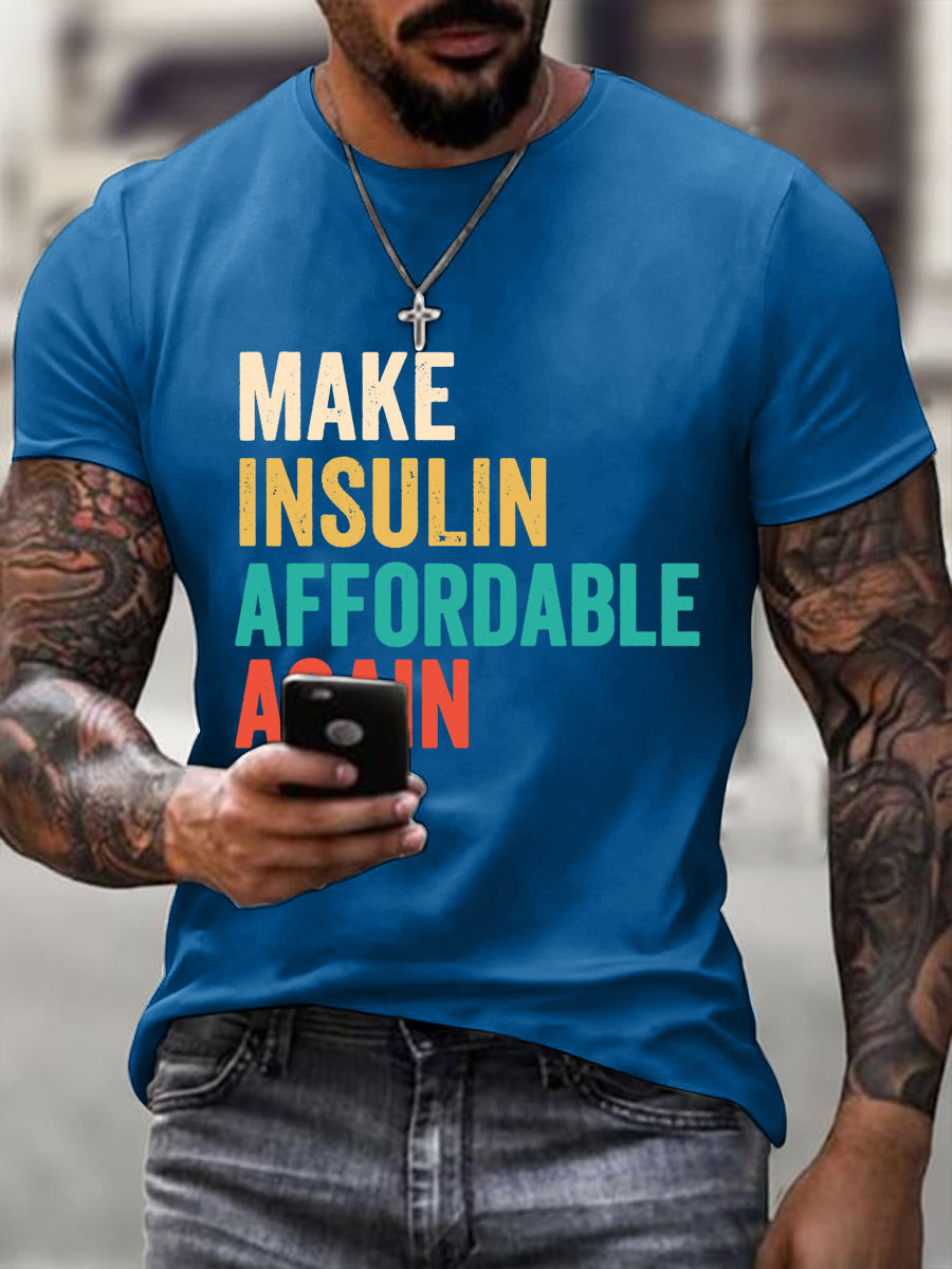 Men's Make Insulin Affordable Again Print T-Shirt