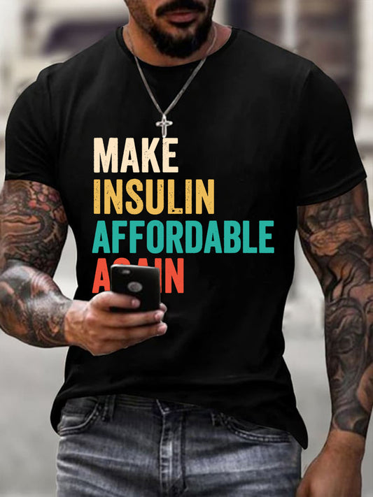 Men's Make Insulin Affordable Again Print T-Shirt