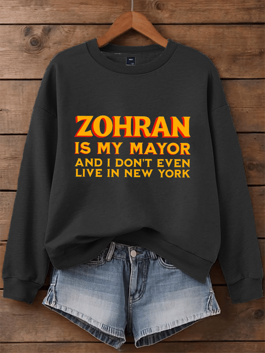 Women's Zohran Is My Mayor Sweatshirt