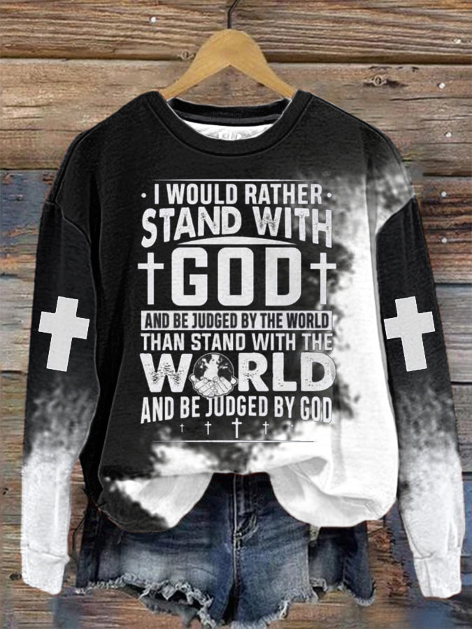 Women's I Would Rather Stand With God Regular Sweatshirt