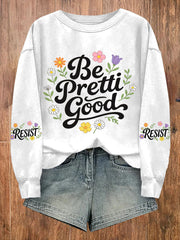 Women's Be Pretti Good Minneapolis Resist sweatshirt
