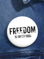 Freedom Is Pretti Good Pin Minneapolis Resist