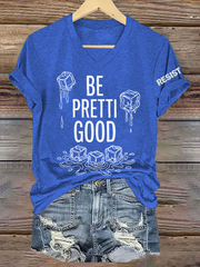 Women's Be Pretti Good Short Sleeve T-Shirt