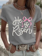 Women's 'He Is Risen' Printed Casual T-Shirt