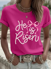 Women's 'He Is Risen' Printed Casual T-Shirt